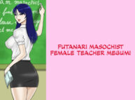 Cover Futanari Masochist Female Teacher Megumi