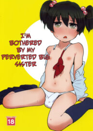 Cover I’m Bothered By My Perverted Big Sister