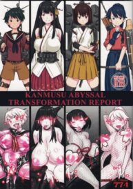 Cover Shinkai Seikanka KanMusu Report | KanMusu Abyssal Transformation Report