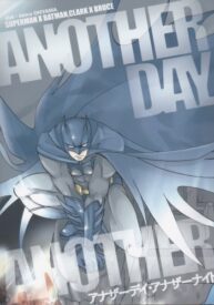 Cover Another Day Another Night â€“ Batman & Superman