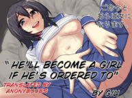 Cover Gomeirei to Araba Onna ni Narimasu. | He’ll become a girl if ordered to