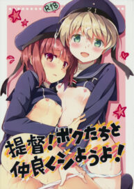 Cover Teitoku! Bokutachi To Nakayoku Shiyou Yo! | Admiral! Let’s “Get Along”!