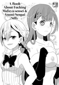 Cover Mafuyu Sensei to Ashumii Senpai o Aheraseru Hon | A Book About Fucking MafuyuSenpai Silly
