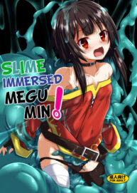 Cover Megumin Slime-zuke! | Slime immersed Megumin!
