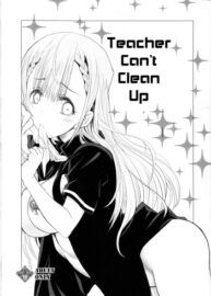Cover Sensei wa Seisou ga Dekinai | Teacher Can’t Clean Up