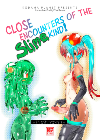 Cover Zoku Izumi-chan Oddity! Slime Close Encounters!