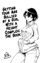 Cover Choushin Comp ni Oshiri Ijirareru Hon | Getting Your Ass Bullied by a Girl With a Height Complex: The Book