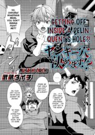 Cover Getting Off Inside a Delinquent’s Hole?!